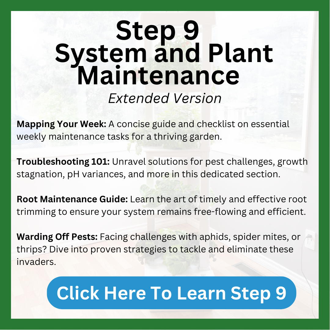 Step 9 System and Plant Maintenance  – Hope Innovation. Here is a checklist of the weekly things you want to check in your hydroponic garden to maintain it and the plants, Troubleshooting you hydroponic system and trouble shooting your indoor garden plants from pest challenges, algae problems, pH issues and growth stagnation. How to maintain your plants root health, and how to trim them. Lastly how to ward off aphids, spider mites or thrips